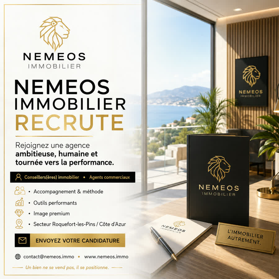 NEMEOS Immobilier recrute : conseillers immobilier et agents commerciaux, secteur Roquefort-les-Pins et Côte d Azur